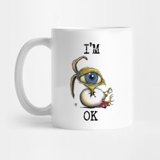 I'm OK Mug